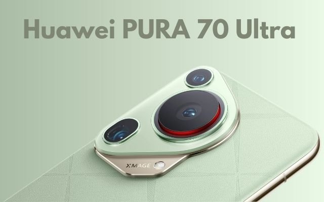 Huawei PURA 70 Ultra