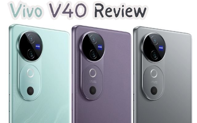 Vivo V40 Review 