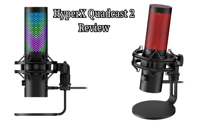 HyperX Quadcast 2 Review