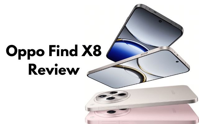 Oppo Find X8 Review