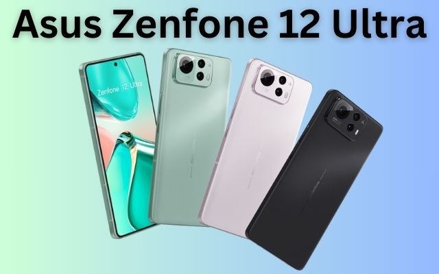 Will You Buy the Asus Zenfone 12 Ultra