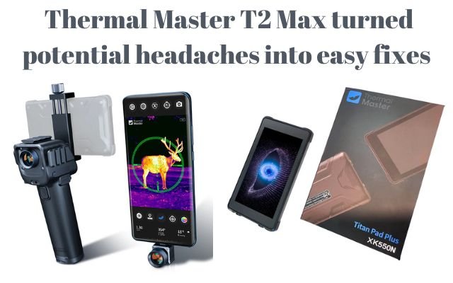 Thermal Master T2 Max