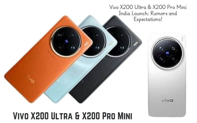 Vivo X200 Ultra and X200 Pro Mini India Launch