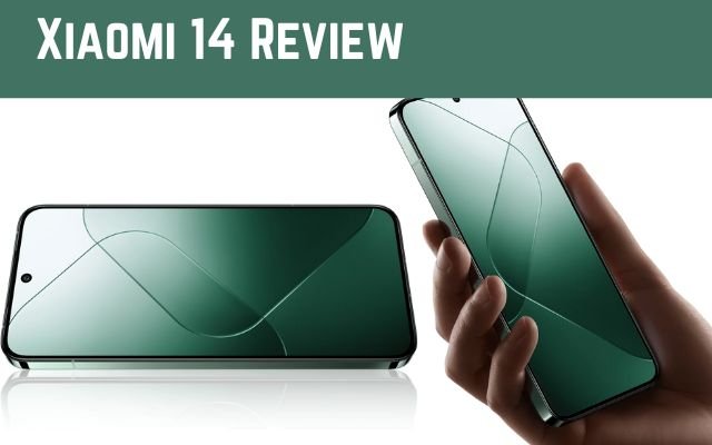 Xiaomi 14 Review