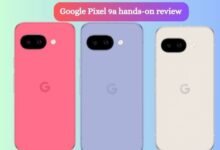 Google Pixel 9a hands-on review