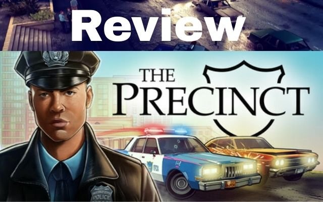 The Precinct Review